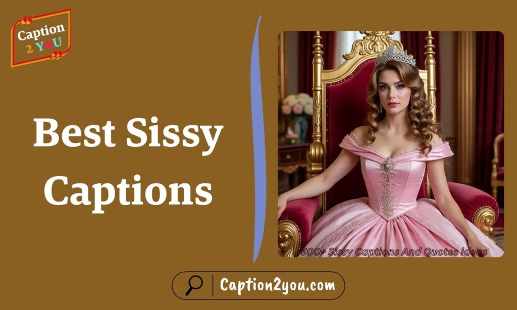 Best Sissy Captions