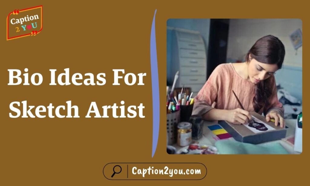 Bio Ideas For Sketch Artist