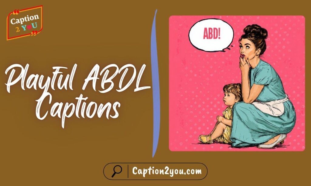 Playful ABDL Captions