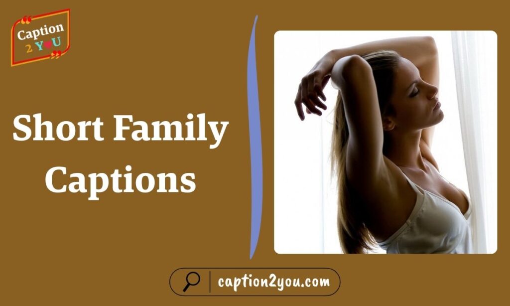 Short Family Captions