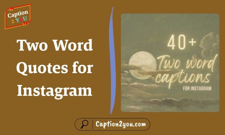 Two Word Quotes for Instagram