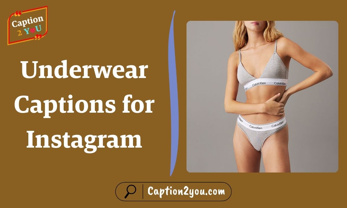 Underwear Captions for Instagram